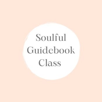 Soulful Guidebook Class