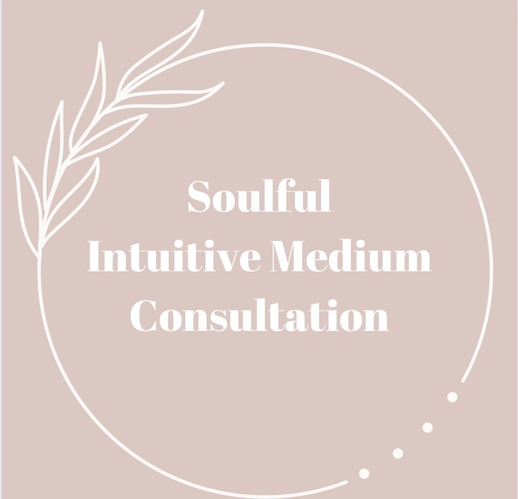 Soulful Intuitive Medium Consultation