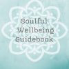 Soulful Wellbeing Guidebook cover