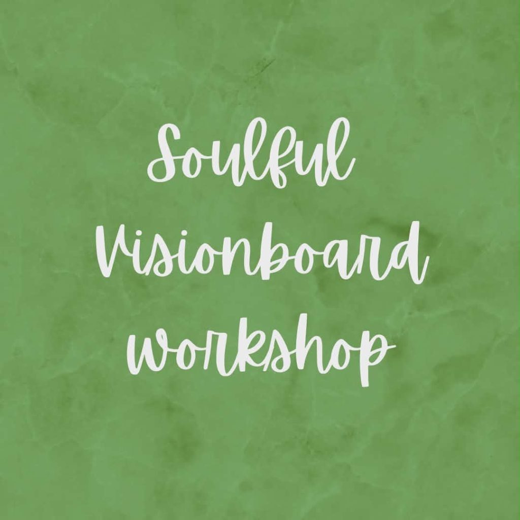 Soulful Vision board workshop