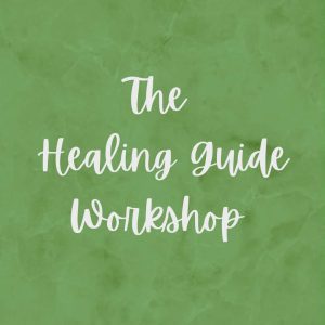 The healing guide workshop