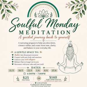 Soulful Monday Meditation